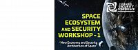 Space Ecosystem and Security Workshop - 1